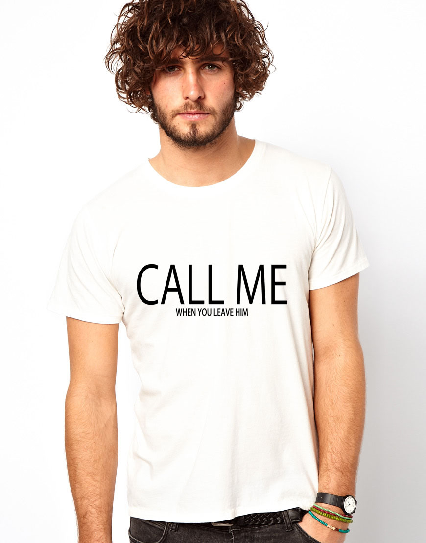 Tricou barbati alb - CALL ME when you leave him